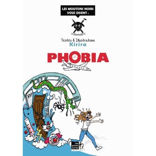 Phobia