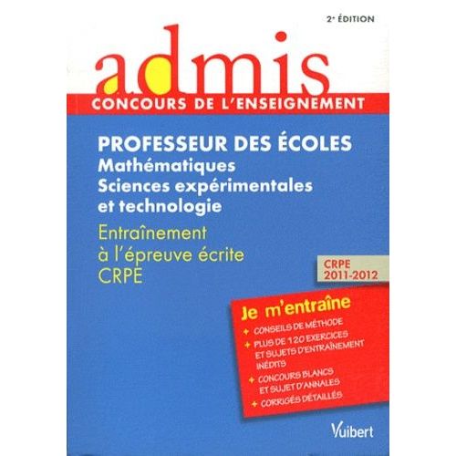 Professeur Des Écoles Mathématiques, Sciences Expérimentales Et Technologie - Entraînement À L'épreuve Écrite Crpe