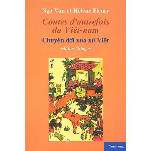 Contes D'autrefois Du Viet Nam : Chuyen Doi Xua Xu Viet