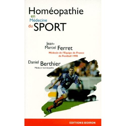Homeopathie En Medecine Du Sport - 2ème Édition 1998