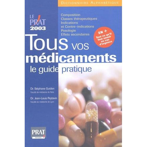 Tous Vos Médicaments - Le Guide Pratique 2003