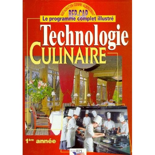 Technologie Culinaire Bep-Cap 1ere Annee - Personnel, Équipements, Matériel, Hygiène Et Sécurité