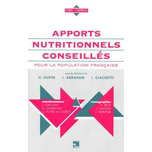 Apports Nutritionnels Conseilles Pour La Population Francaise - Edition 1997