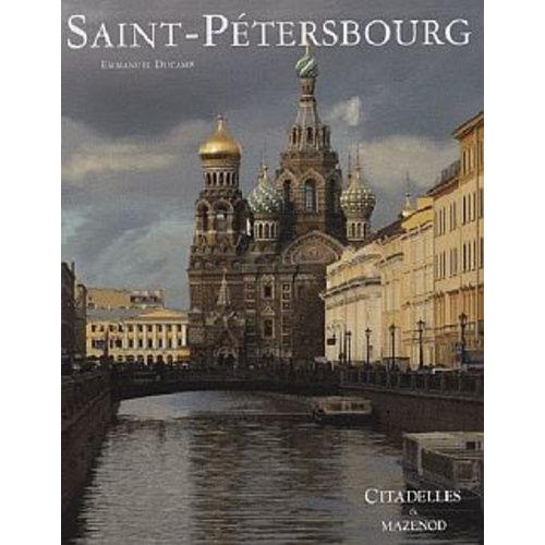 Saint-Pétersbourg - L'art Et Les Grandes Civilisations