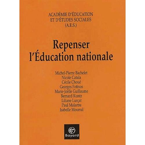 Repenser L'education Nationale - Annales 2000-2001