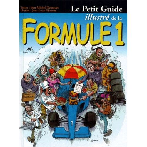 Le Petit Guide Illustre De La Formule 1
