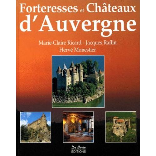 Forteresses Et Châteaux D'auvergne