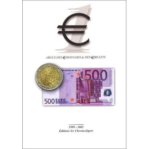 Argus Des Monnaies Et Billets 1999-2002