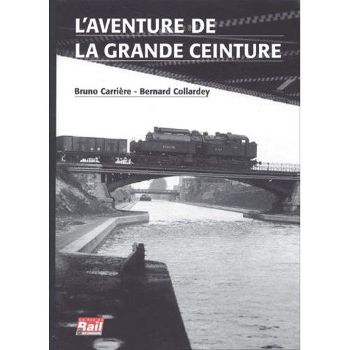 L'aventure De La Grande Ceinture