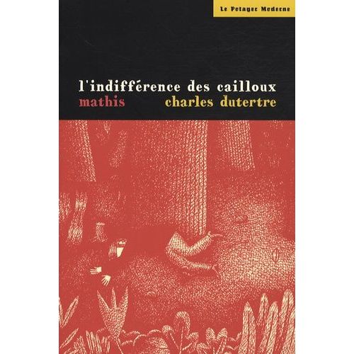 L'indifférence Des Cailloux