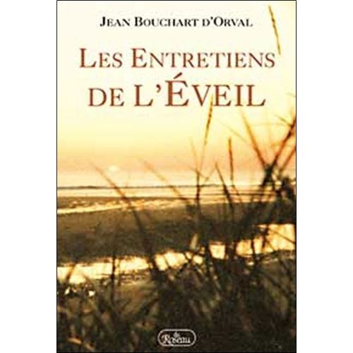 Les Entretiens De L'eveil