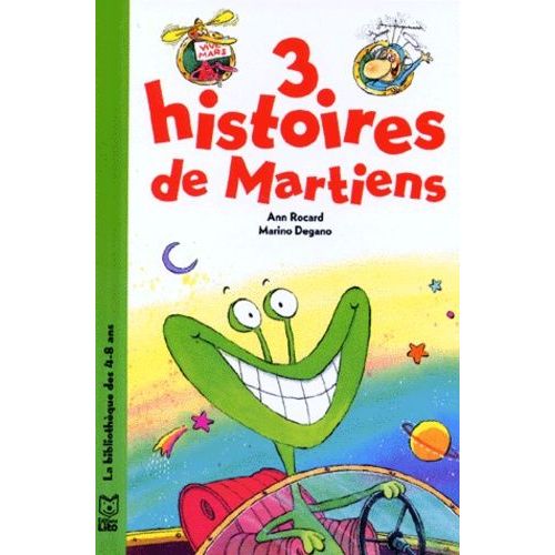 3 Histoires De Martiens