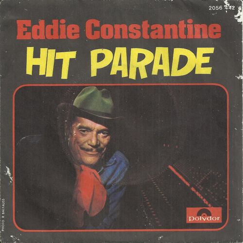 Hit Parade (Version Française (E. Constantine - B. Bergman - J. Davis) 2'55 / Hit-Parade Version Originale (E. Constantine - B. Bergman - J. Davis) 2'55