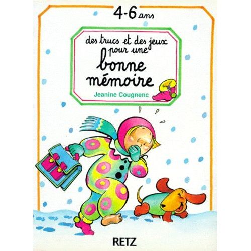 Des Trucs Et Des Jeux Pour Une Bonne Mémoire De 4 À 6 Ans