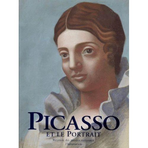 Picasso Et Le Portrait - Exposition, New York, Museum Of Modern Art, 28 Avril-17 Septembre 1996, Paris, Galeries Nationales Du Grand Palais, 15 Octobre 1996-20 Janvier 1997