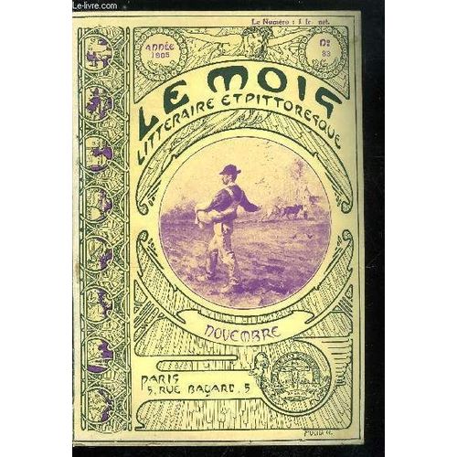 Le Mois Littéraire Et Pittoresque N° 83 - La Vocation Des Gray Par Roger Duguet, Un Roi D Espagne A Paris Par Léon Le Grand, Souvenirs De Léonard De Vinci A Vaprio D Adda Par Jacques De Beaufort(...)