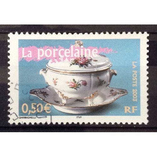 La France À Vivre - Porcelaine 0,50 (Superbe N° 3568) Cachet Rond Très Propre - France Année 2003 - N25143