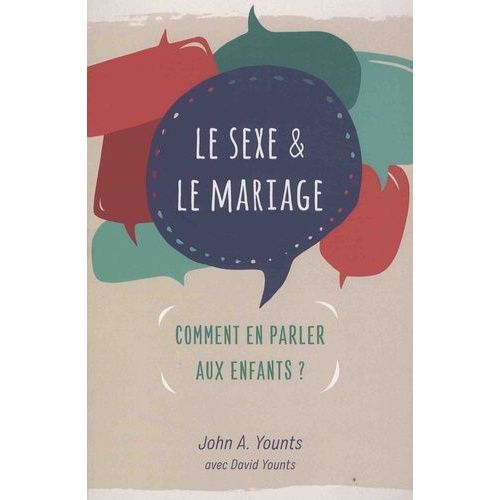 Le Sexe & Le Mariage - Comment En Parler Aux Enfants ?