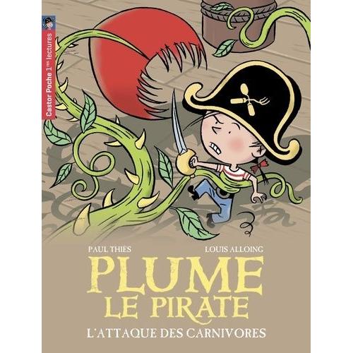 Plume Le Pirate Tome 5 - L'attaque Des Carnivores