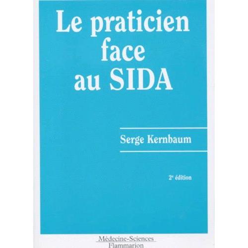 Le Praticien Face Au Sida - Edition 1996