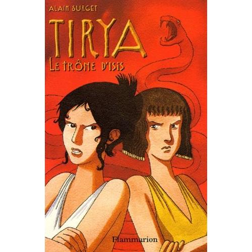 Tirya Tome 3 - Le Trône D'isis