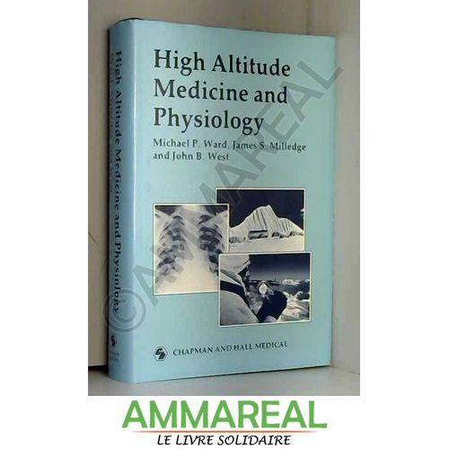 High Altitude Medicine And Physiology