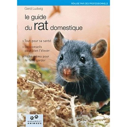 Mon Rat - Le Guide Du Rat Domestique