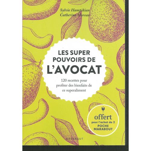 Les Super Pouvoirs De L'avocat