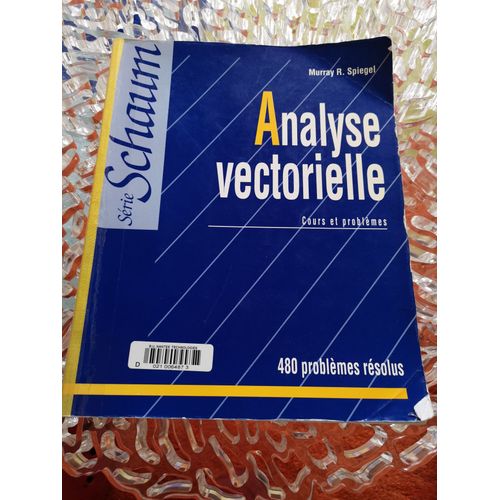 Analyse Vectorielle - Cours Et Problèmes