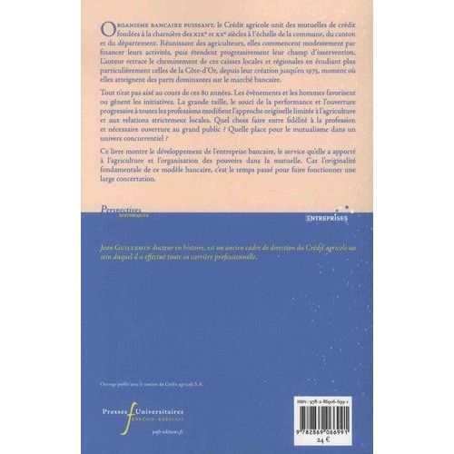 Le Crédit Agricole De Bourgogne - Une Mutuelle Paysanne 1896-1975
