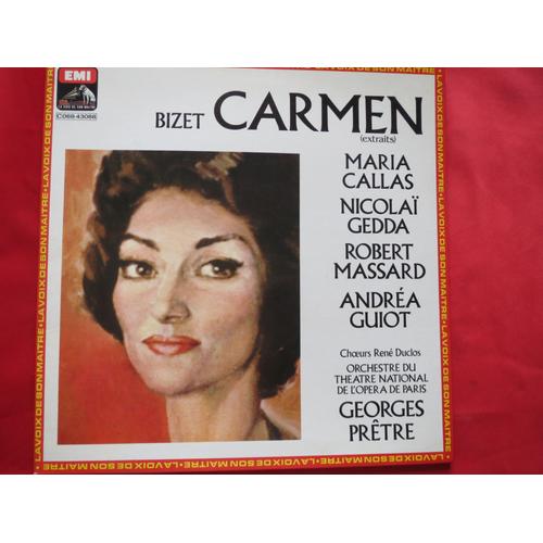 Carmen, Opéra De Georges Bizet - Maria Callas - Choeurs René Duclos - Orchestre De L'opéra De Paris, Direction : Georges Prêtre