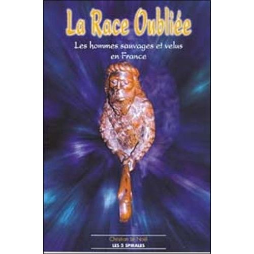 Race Oubliée - Hommes Velus En France