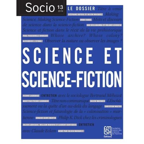 Socio, N° 13/2019 - Science Et Science-Fiction