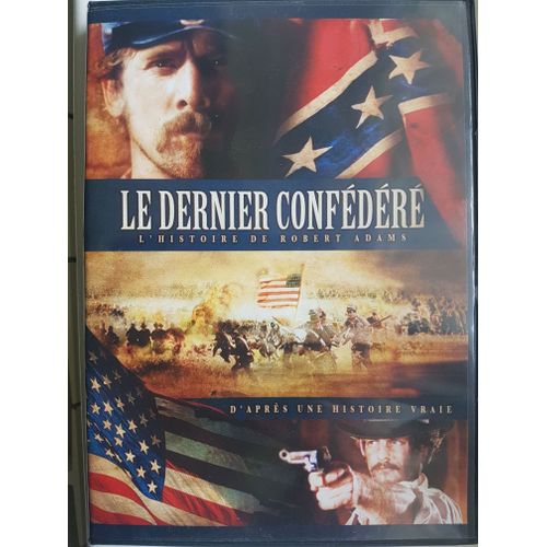 Le Dernier Confédéré - L'histoire De Robert Adams
