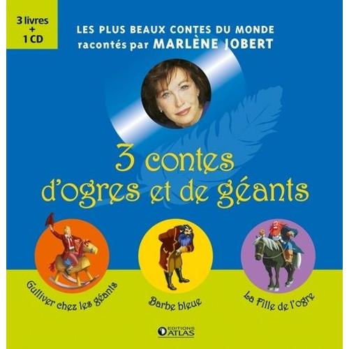 Coffret 3 Contes D'ogres Et Géants - Gulliver Chez Les Géants - Barbe Bleue - La Fille De L'ogre (1 Cd Audio)