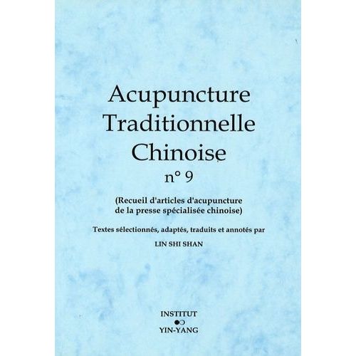 Acupuncture Traditionnelle Chinoise N° 9