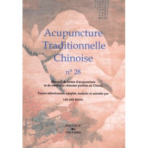 Acupuncture Traditionnelle Chinoise N° 28