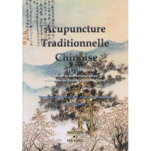 Acupuncture Traditionnelle Chinoise N° 36