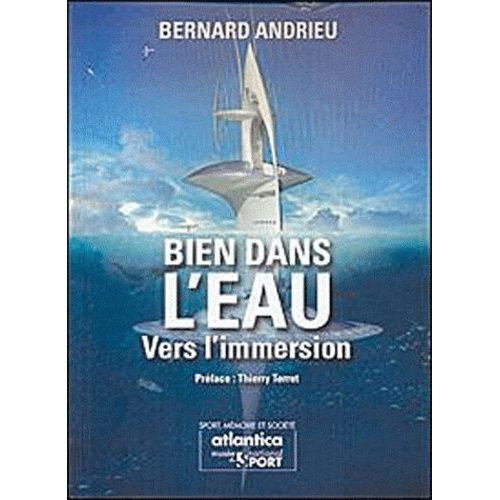 Bien Dans L'eau - Vers L'immersion