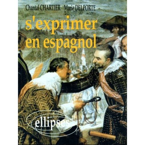 S'exprimer En Espagnol