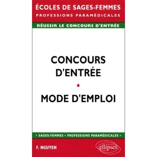 Concours D'entrée Des Écoles De Sages-Femmes - Mode D'emploi