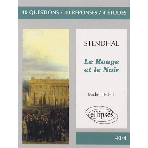 Le Rouge Et Le Noir De Stendhal