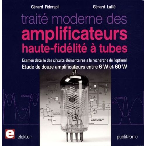 Traité Moderne Des Amplificateurs Haute-Fidélité À Tubes