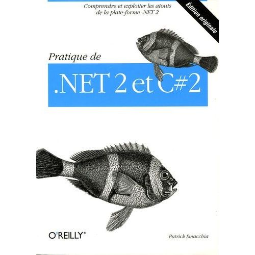 Pratique De .Net 2.0 Et De C# 2.0