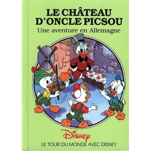 Le Château D'oncle Picsou - Une Aventure En Allemagne