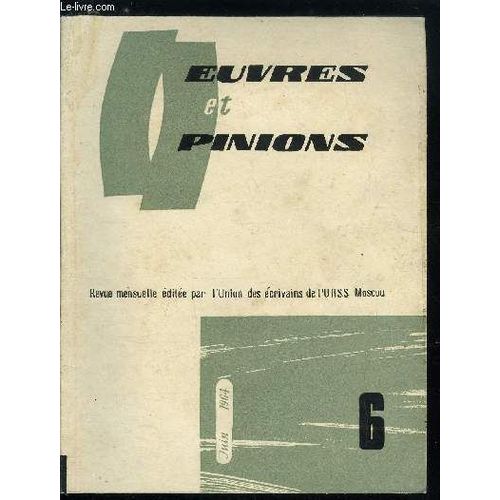Oeuvres Et Opinions N° 66 - Les Renards Bleus Par Youri Rytkheou, Les Hommes Des Années Trente Par Youri Joukov, Le Nouveau Par Victor Nekrassov, Courage, Risque, Superstition Par Marc Gallaï, Le(...)