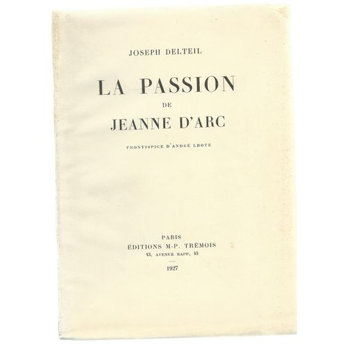 La Passion De Jeanne D'arc - 1927 - 1/200 Vélin Pur Fil Lafuma