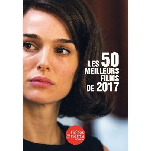 Les 50 Meilleurs Films De 2017