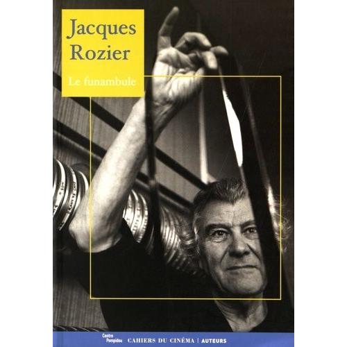 Jacques Rozier - Le Funambule