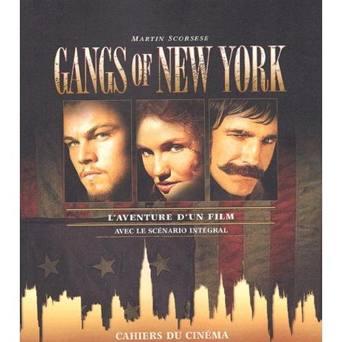 Gangs Of New York - L'aventure D'un Film